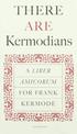 There Are Kermodians: A Liber Amicorum For Frank Kermode