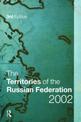 The Territories of the Russian Federation: 2002