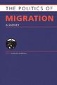 Politics of Migration: A Survey