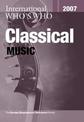 International Who's Who in Classical Music: 2007