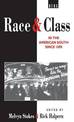 Race and Class in the American South since 1890