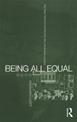 Being All Equal: Identity, Difference and Australian Cultural Practice