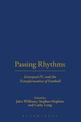 Passing Rhythms: Liverpool FC and the Transformation of Football