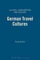 German Travel Cultures