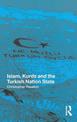 Islam, Kurds and the Turkish Nation State