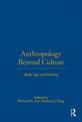 Anthropology Beyond Culture