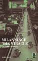 Milan since the Miracle: City, Culture and Identity