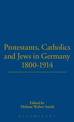 Protestants, Catholics and Jews in Germany, 1800-1914