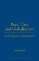 Race, Place and Globalization: Youth Cultures in a Changing World