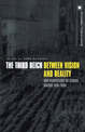 The Third Reich Between Vision and Reality: New Perspectives on German History 1918-1945