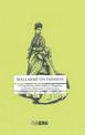 Mallarme on Fashion: A Translation of the Fashion Magazine La Derniere Mode, with Commentary