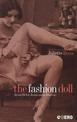 The Fashion Doll: From Bebe Jumeau to Barbie