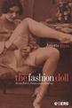 The Fashion Doll: From Bebe Jumeau to Barbie