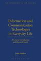 Information and Communication Technologies in Everyday Life: A Concise Introduction and Research Guide