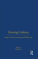 Hearing Cultures: Essays on Sound, Listening and Modernity