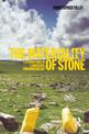 The Materiality of Stone: Explorations in Landscape Phenomenology