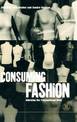 Consuming Fashion: Adorning the Transnational Body