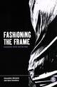 Fashioning the Frame: Boundaries, Dress and the Body