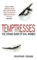 Temptresses: The Virago Book of Evil Women