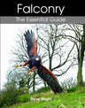 Falconry: The Essential Guide