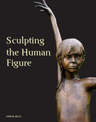 Sculpting the Human Figure