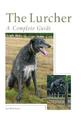 The Lurcher: A Complete Guide