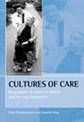 Cultures of care: Biographies of carers in Britain and the two Germanies