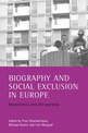 Biography and social exclusion in Europe: Experiences and life journeys