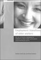 Employment transitions of older workers: The role of flexible employment in maintaining labour market participation and promotin