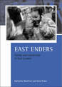 East Enders: Family and community in East London