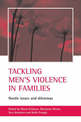 Tackling men's violence in families: Nordic issues and dilemmas