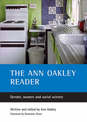 The Ann Oakley reader: Gender, women and social science