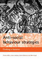 Anti-social behaviour strategies: Finding a balance