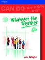 Can Do: Whatever the Weather (4-9)