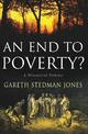 An End to Poverty?: A Historical Debate