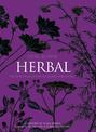 Herbal: The Essential Guide to Herbs for Living