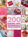 200 Sewing Tips,Techniques & Trade Secrets