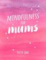 Mindfulness for Mums