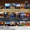 Eat Live Work - CCS Architecture: Monograph