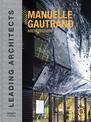 Manuelle Gautrand Architecture: Leading Architects