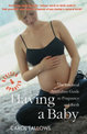 Having A Baby (Revised Edition)