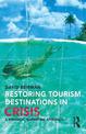 Restoring Tourism Destinations in Crisis: A Strategic Marketing Approach