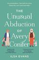 The Unusual Abduction of Avery Conifer