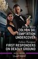 Colton 911: Temptation Undercover/First Responders on Deadly Ground