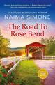 The Road to Rose Bend/The Road to Rose Bend/Slow Dance at Rose Bend (novella)