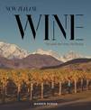 New Zealand Wine: the Land, the Vines, the People