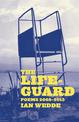 The Lifeguard: New Poems 2008-2013