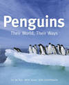 Penguins: Their World, Their Ways