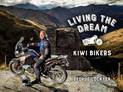 Living the Dream: Kiwi Bikers