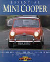 Essential Mini Cooper: The Cars and Their Story, 1961-71 and 1990 to Date